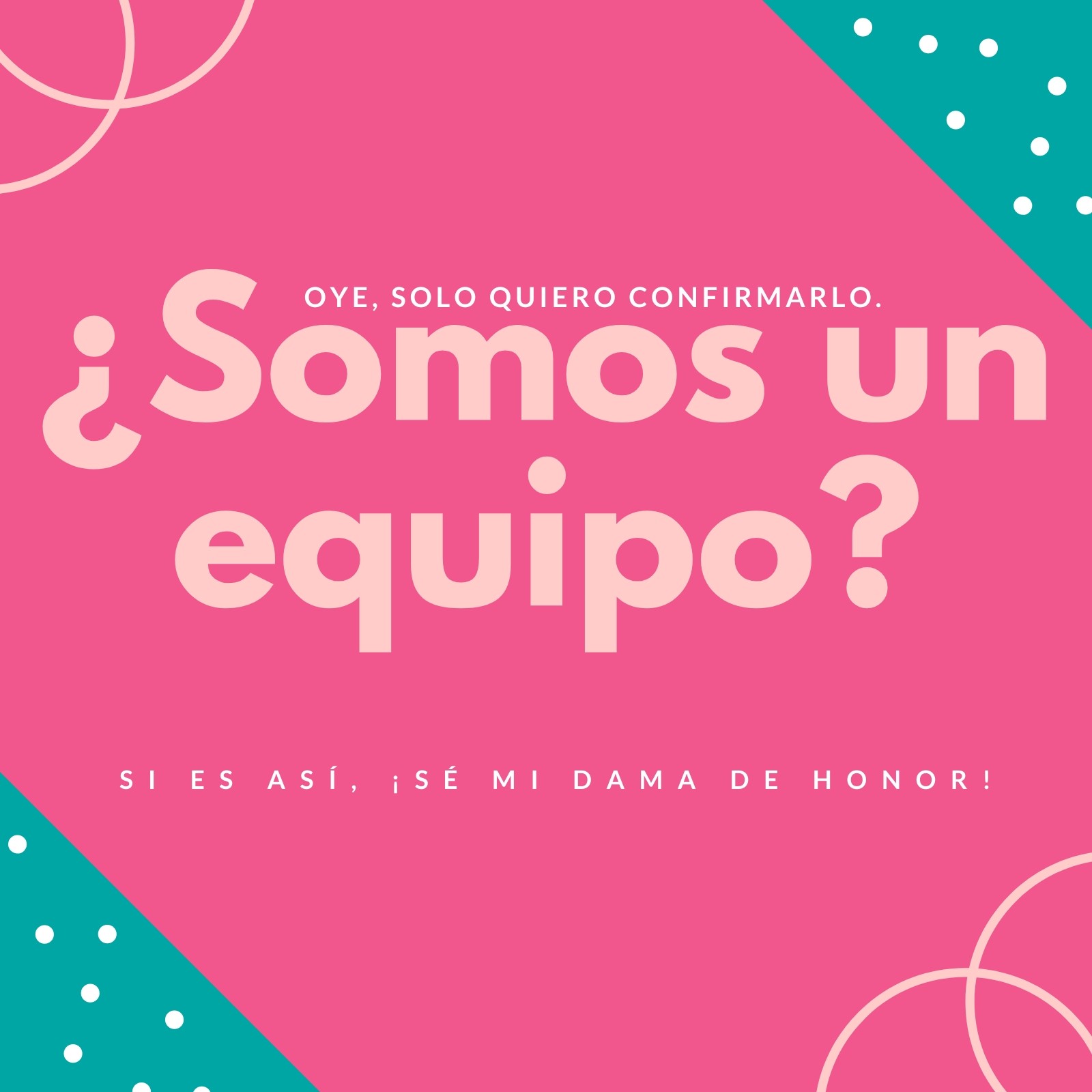 Quieres Ser Mi Dama De Honor Invitación