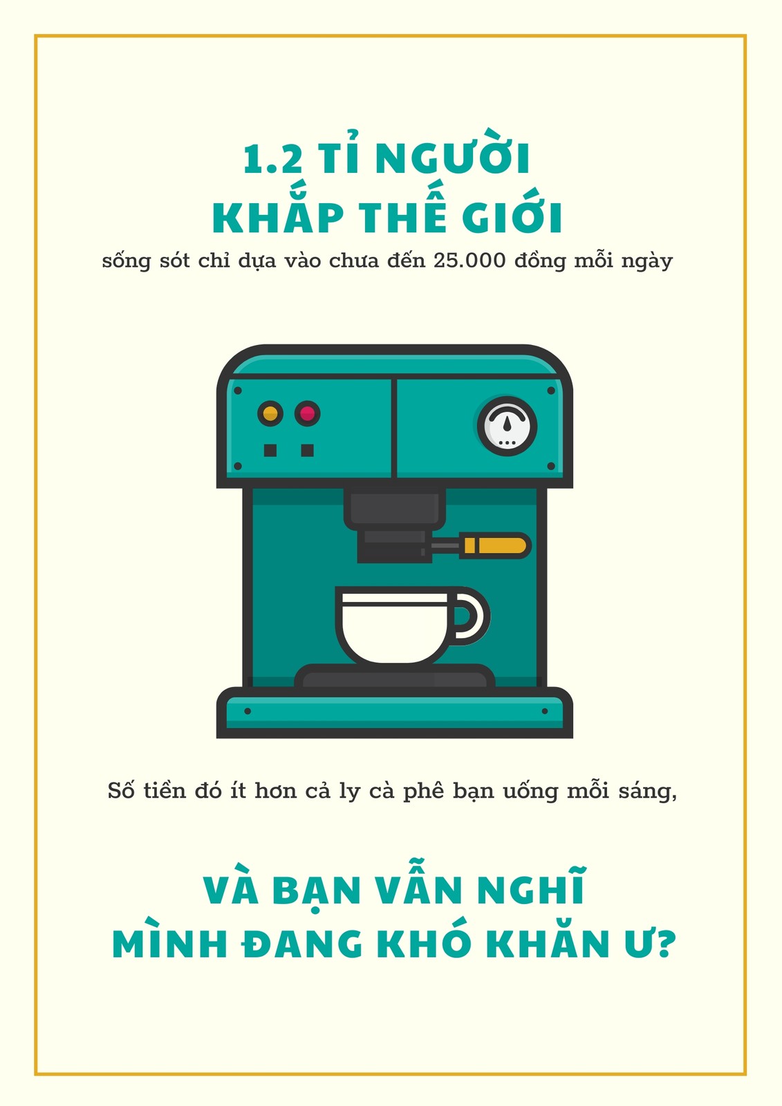 Mẫu poster chủ đề nghèo đói hình máy pha cà phê màu kem Mẫu poster chủ đề nghèo đói hình máy pha cà phê màu kem