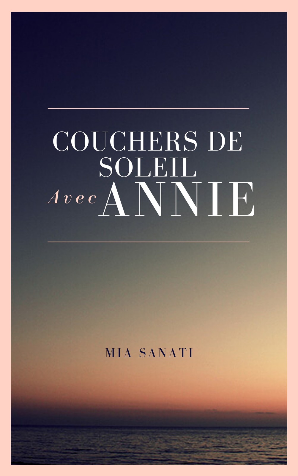 Coucher de soleil Histoire d'amour E-book Couverture Coucher de soleil Histoire d'amour E-book Couverture