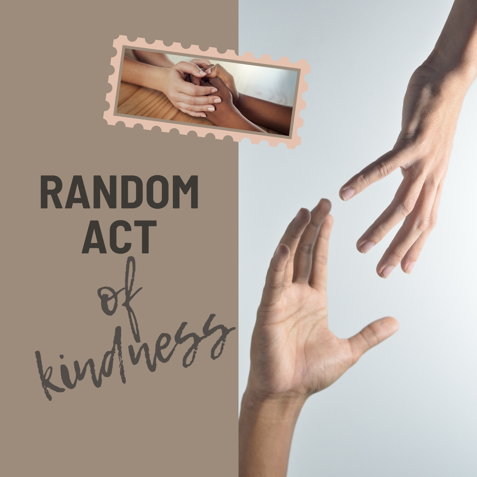 Beige Random Act Of Kindness Instagram Post