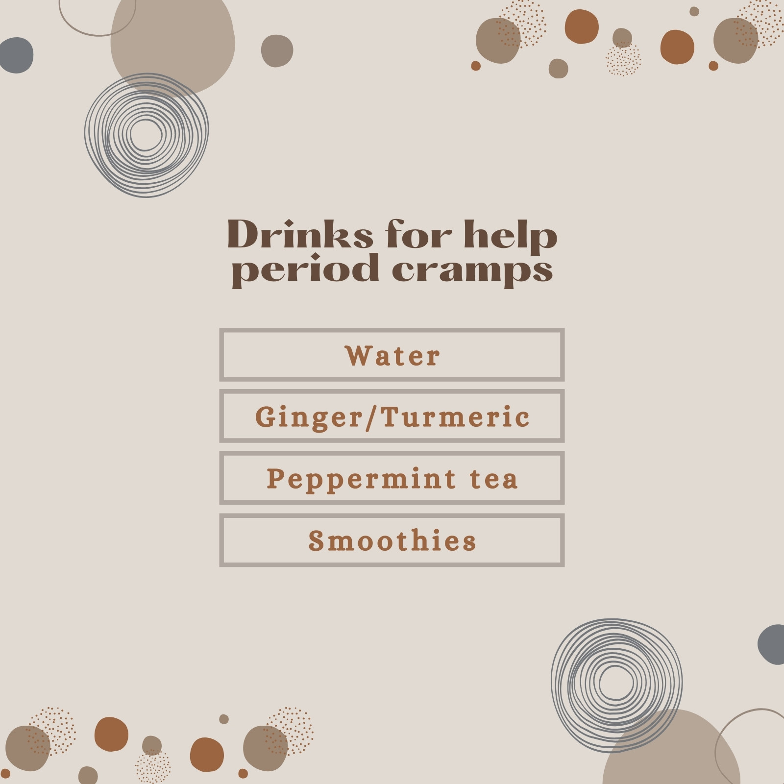 Brown Simple Drink For Help Cramps Instagram Post