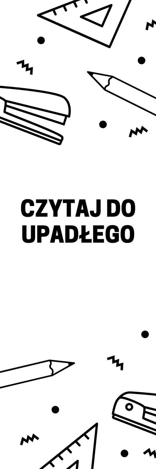Czarna i Biała Ilustrowana Szkolne Przybory Wystrzałowe Kolorowanie Zakładka Czarna i Biała Ilustrowana Szkolne Przybory Wystrzałowe Kolorowanie Zakładka