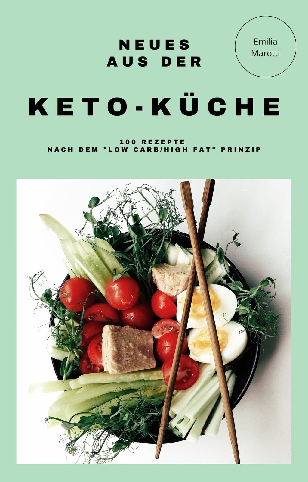 Grünes E-Book-Cover Mit Foto Essen Trinken Neues Aus Der Keto-Küche Grünes E-Book-Cover Mit Foto Essen Trinken Neues Aus Der Keto-Küche