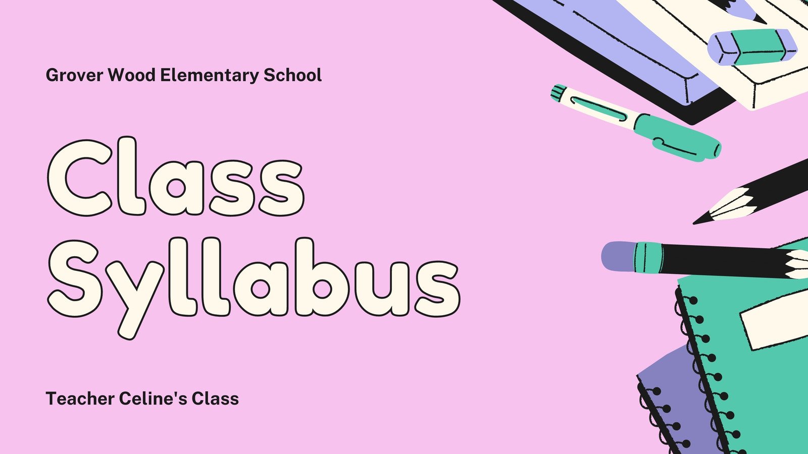 Pink Green and Violet School Supplies Class Syllabus Education Presentation Pink Green and Violet School Supplies Class Syllabus Education Presentation