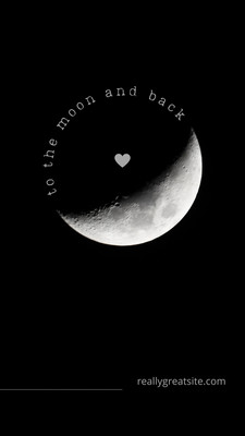I Love You to the Moon and Back Romantic Instagram Story Canva template, black and white