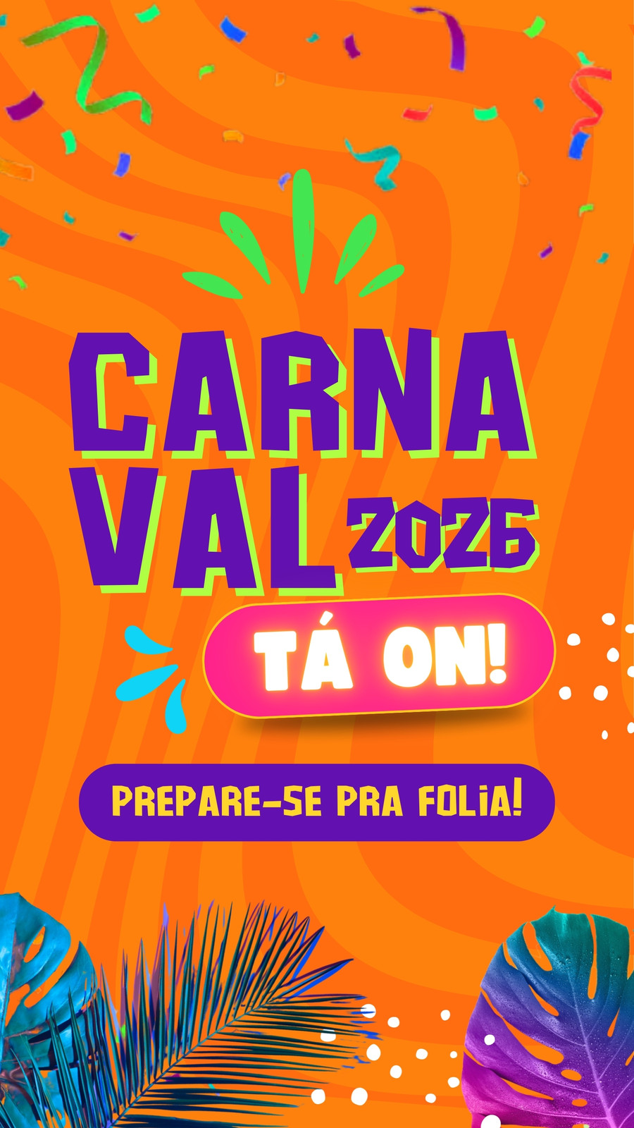 Carnaval tá on bloco de carnaval story de instagram