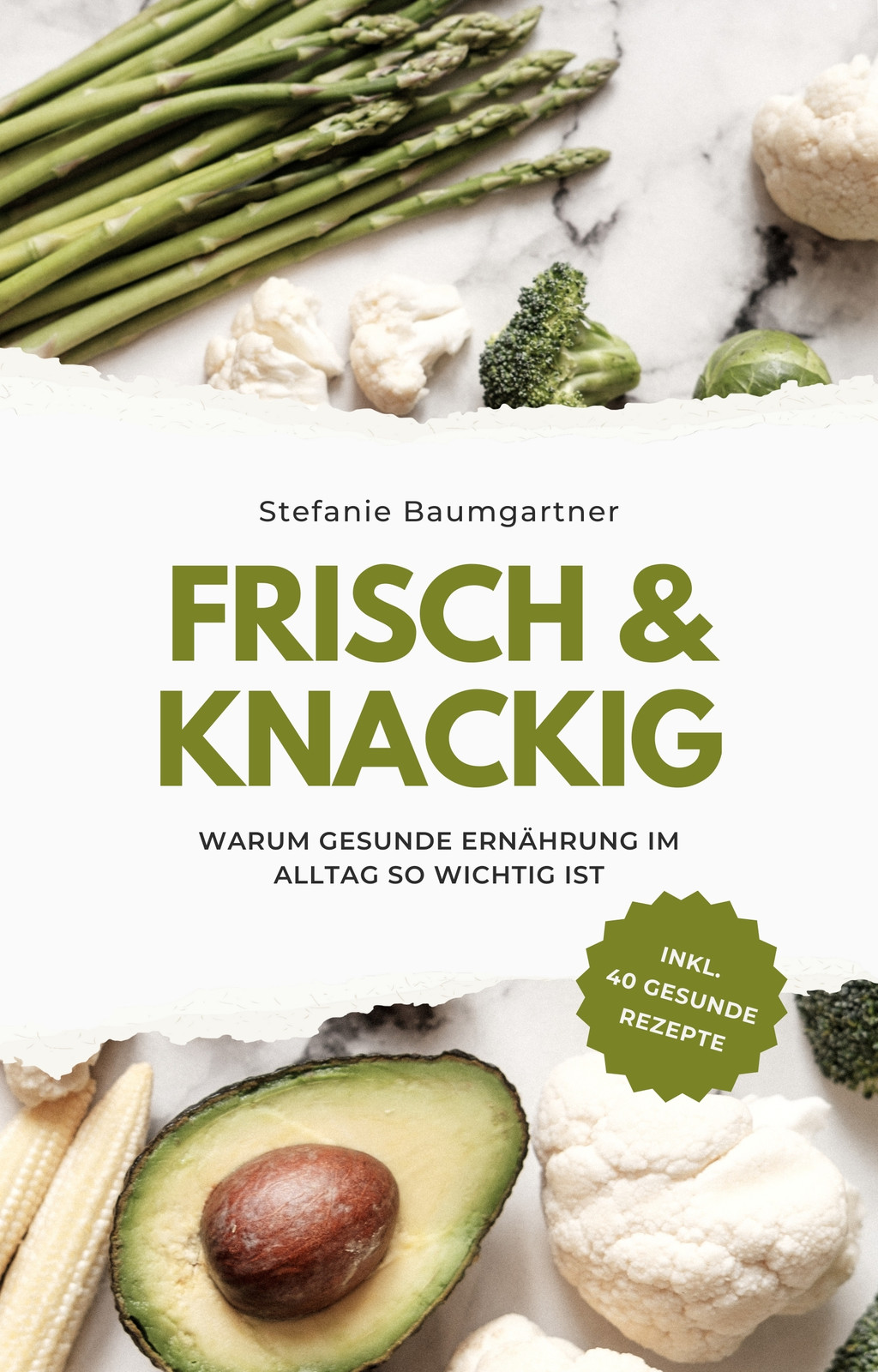 Grün Weiß Einfach Schlicht Fotografisch Gesund Ernährung Gemüse Ebook Cover Grün Weiß Einfach Schlicht Fotografisch Gesund Ernährung Gemüse Ebook Cover