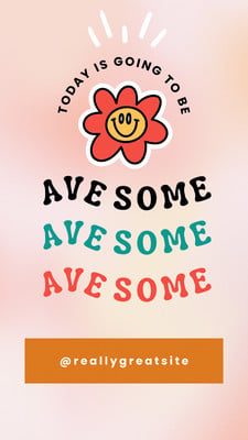 Colorful Groovy Awesome Positive Quote Instagram Story Video Canva template, yellow and red