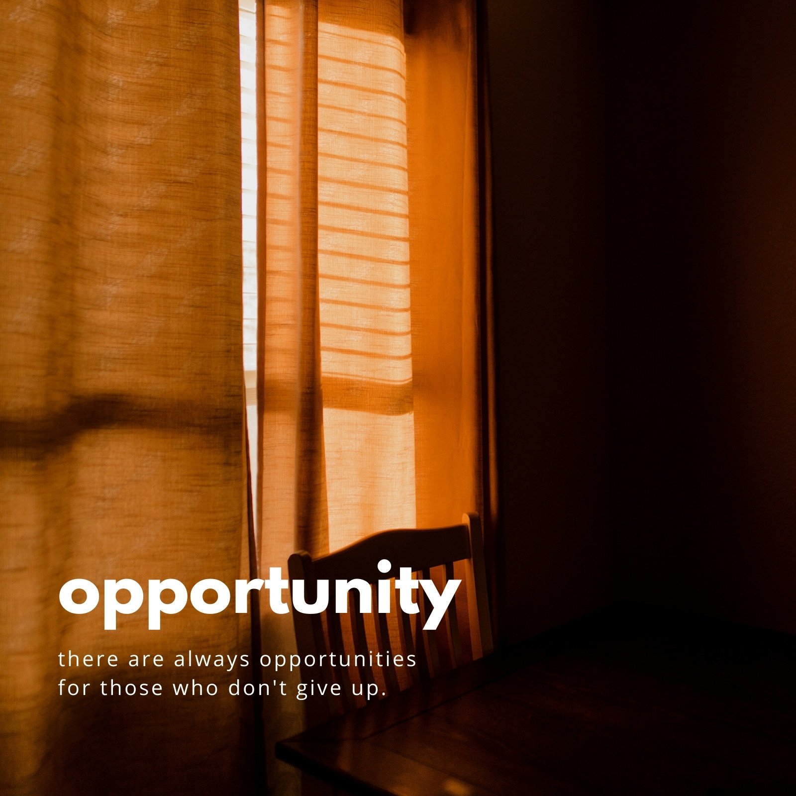Opportunity Motivation Quote Social Graphic