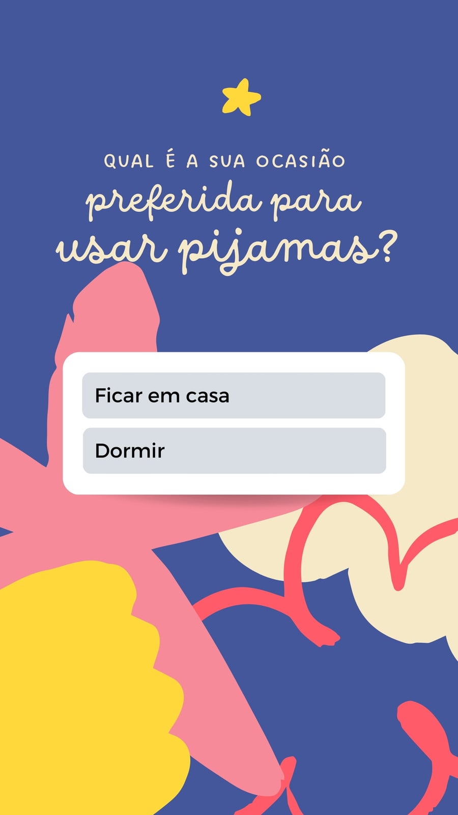 Story do Instagram Enquete Ocasião Para Pijamas Colorido Azul