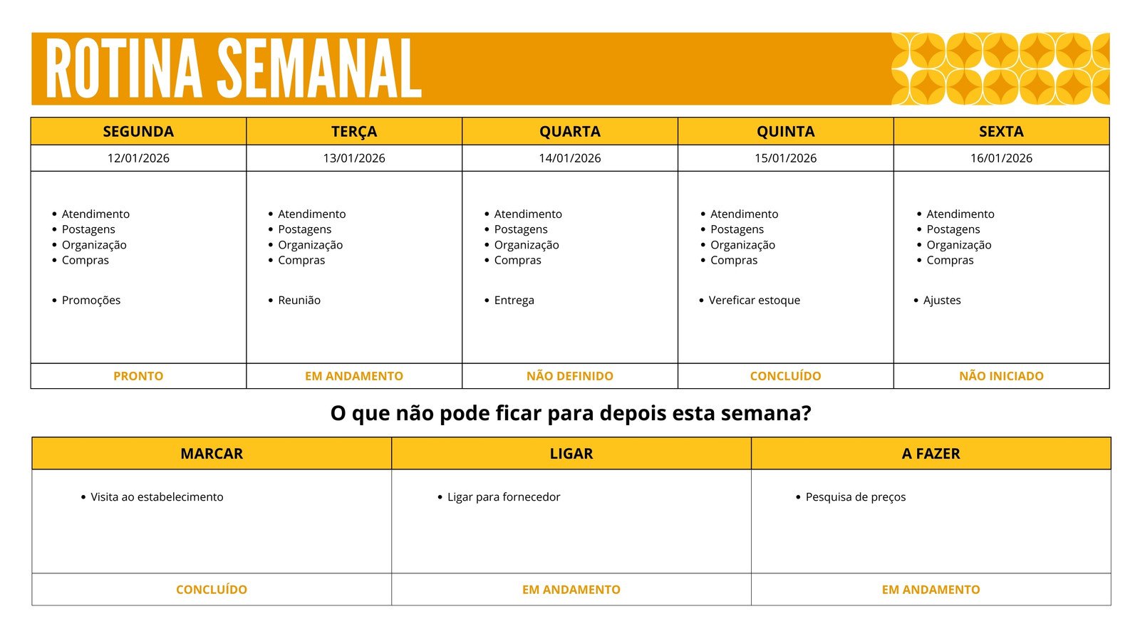 Amarelo Moderno Rotina Semanal Quadro Branco