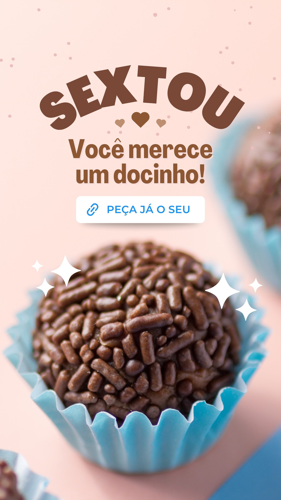 Story do Instagram Sextou Com Docinho Brigadeiro Rosa