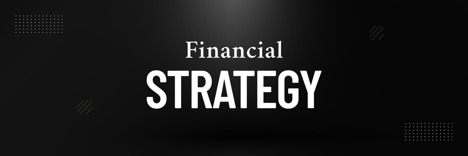 Black and White Corporate Financial Strategy Twitter Header