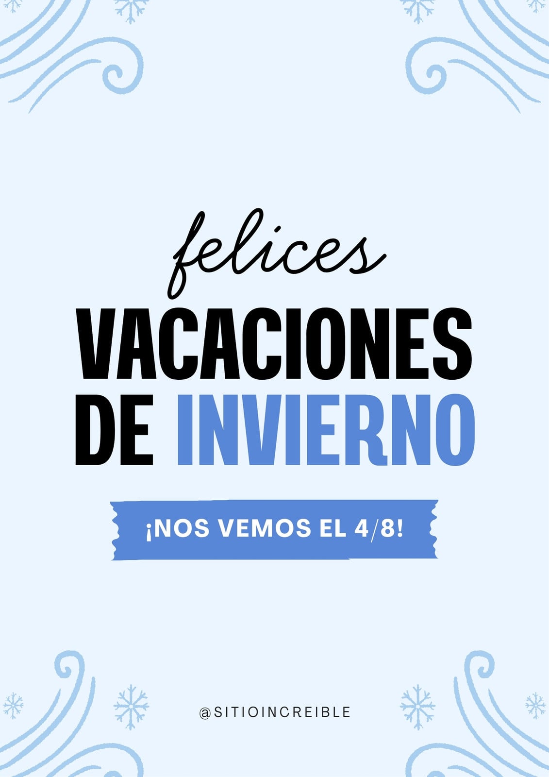 Cartel Vacaciones de Invierno Cerrado Horarios Minimalista Celeste