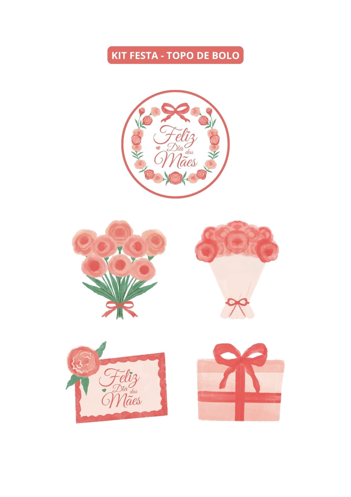 Rosa e Verde Ilustrado Kit Festa Topo de Bolo Dia das Mães A4
