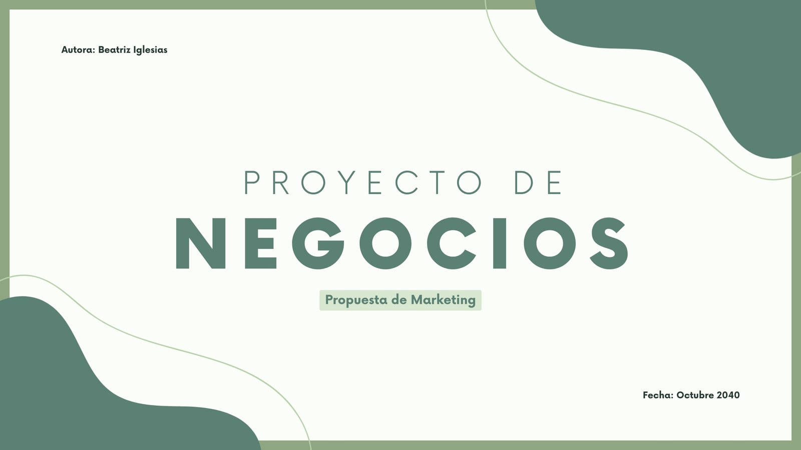 Presentación Diapositivas Proyecto de Negocios Moderno Verde
